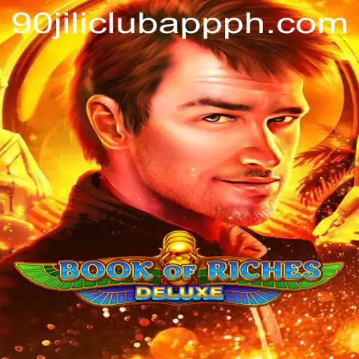 Book of Riches Deluxe: Exploring the Thrills of the 90 Jili Club App
